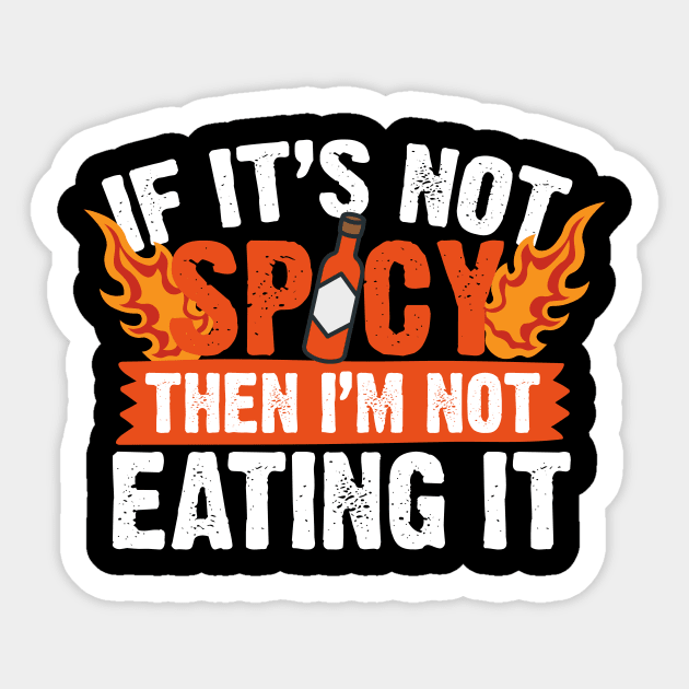 not spicy Sticker by CurlyDesigns